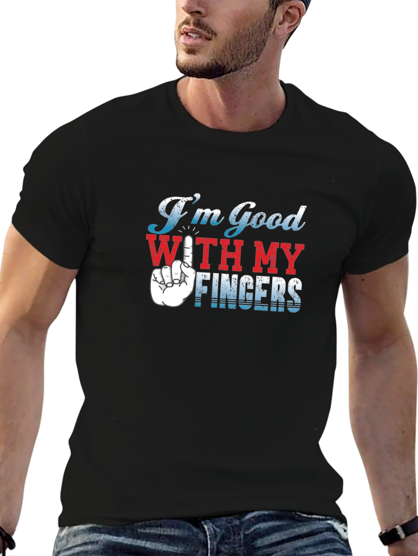 Im Good With My Fingers Graphic T-Shirt