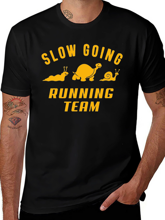 Slow Going Running Team Funny Graphic Tee