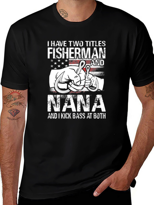 Fisherman Nana T-Shirt - Two Titles One Great Shirt!