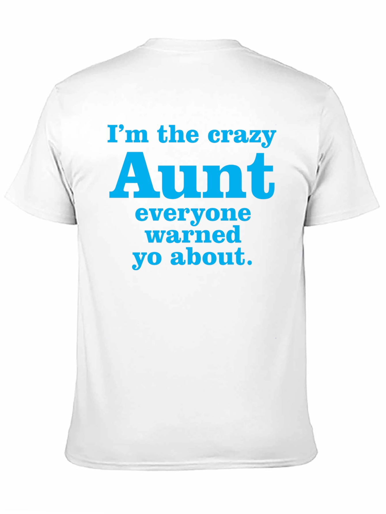 Crazy Aunt T-Shirt - Funny Aunt Gift Tee