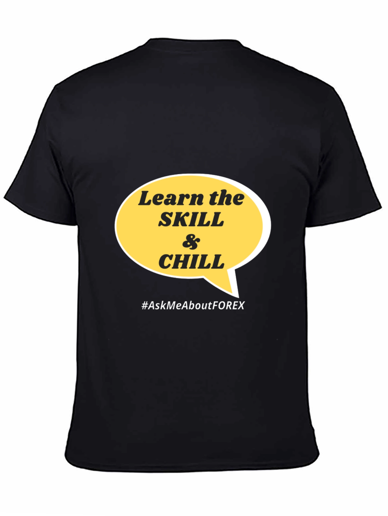 Learn the Skill & Chill T-Shirt