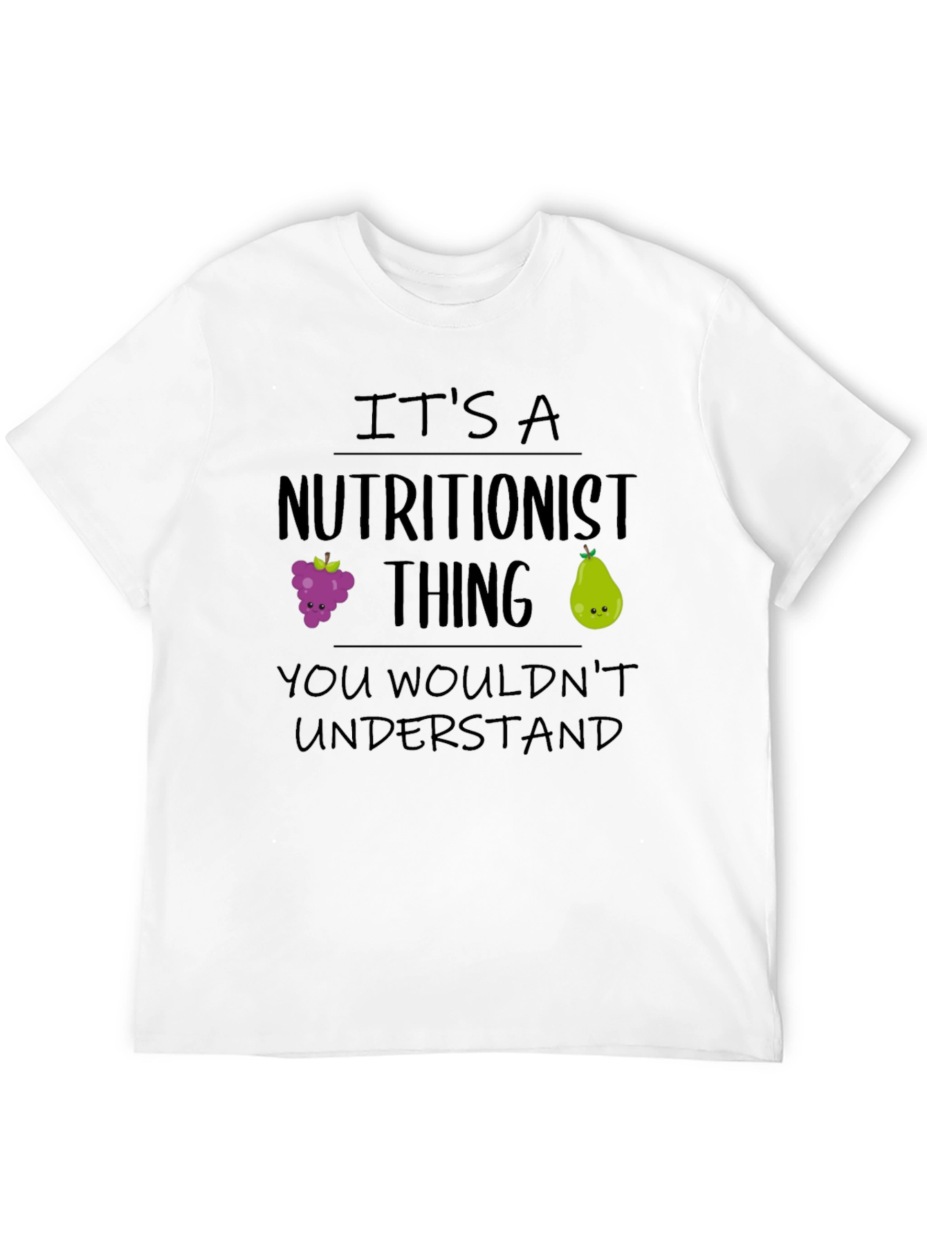 Nutritionist Thing T-Shirt - Funny Foodie Tee