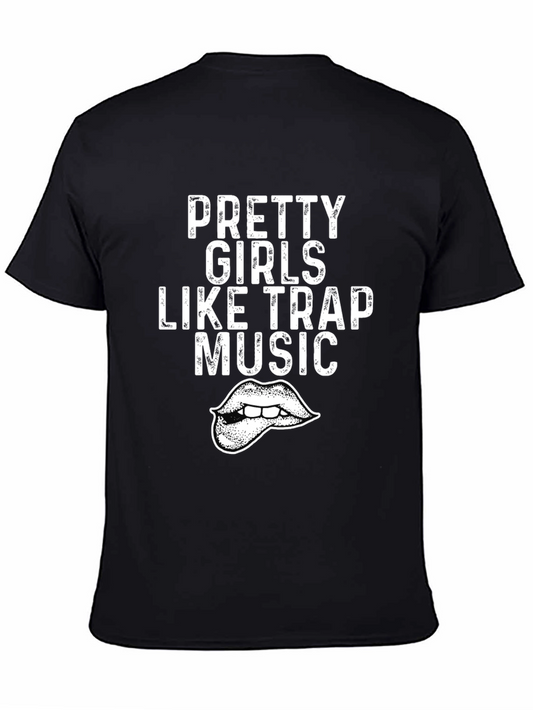 Pretty Girls Like Trap Music Graphic Tee