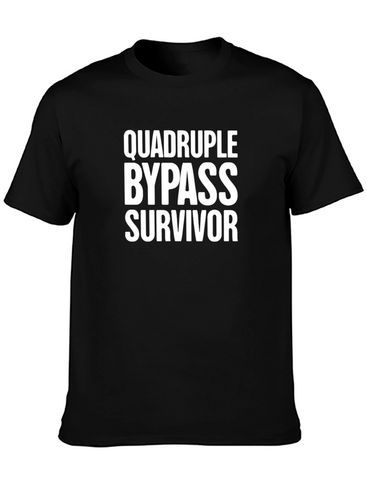 Quadruple Bypass Survivor T-Shirt - Heart Health Awareness