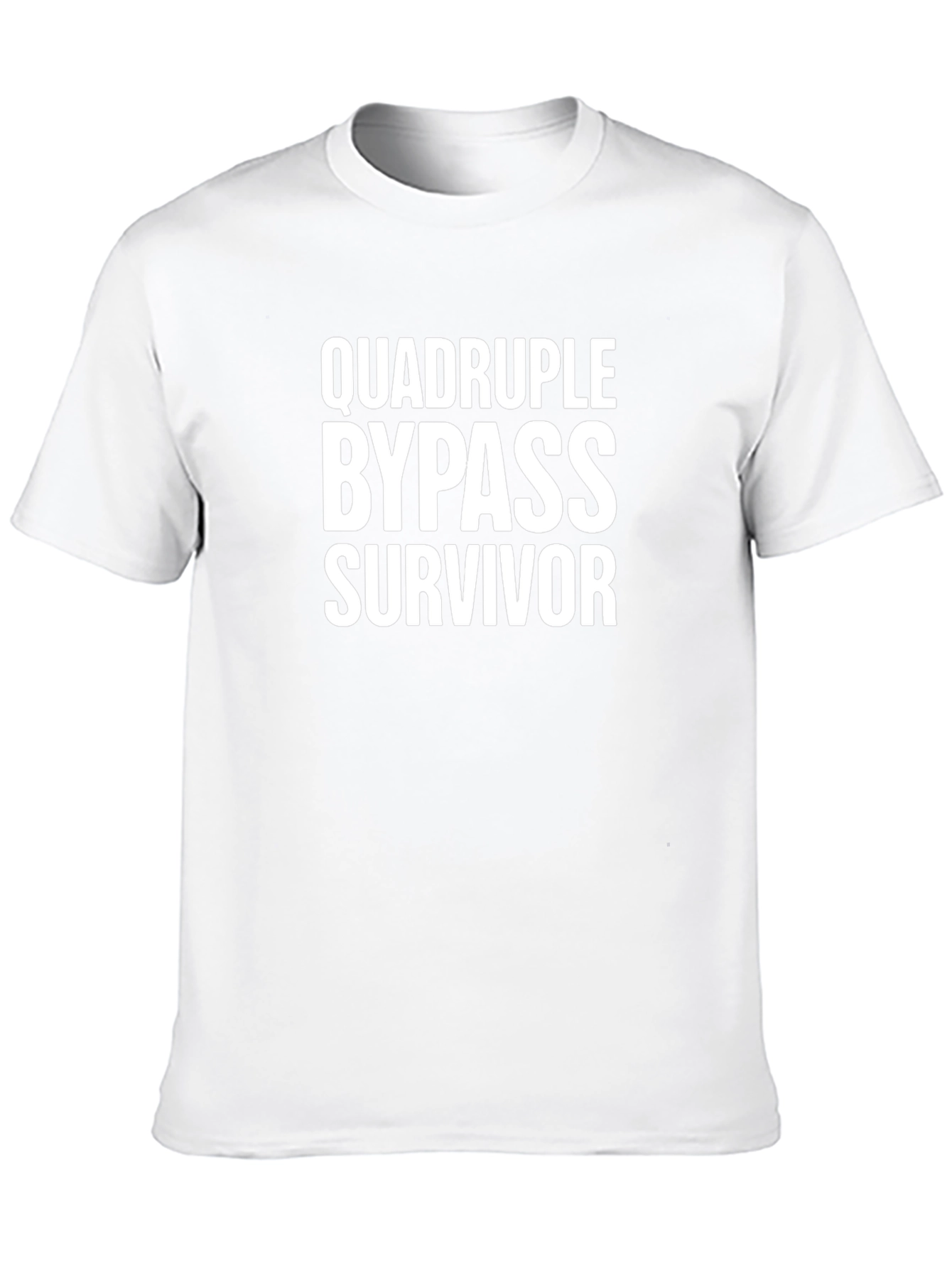 Quadruple Bypass Survivor T-Shirt - Heart Health Awareness