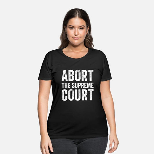 Abort The Supreme Court