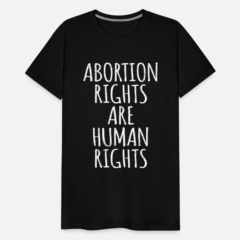 Abortion Rights Human Rights Pro Choice