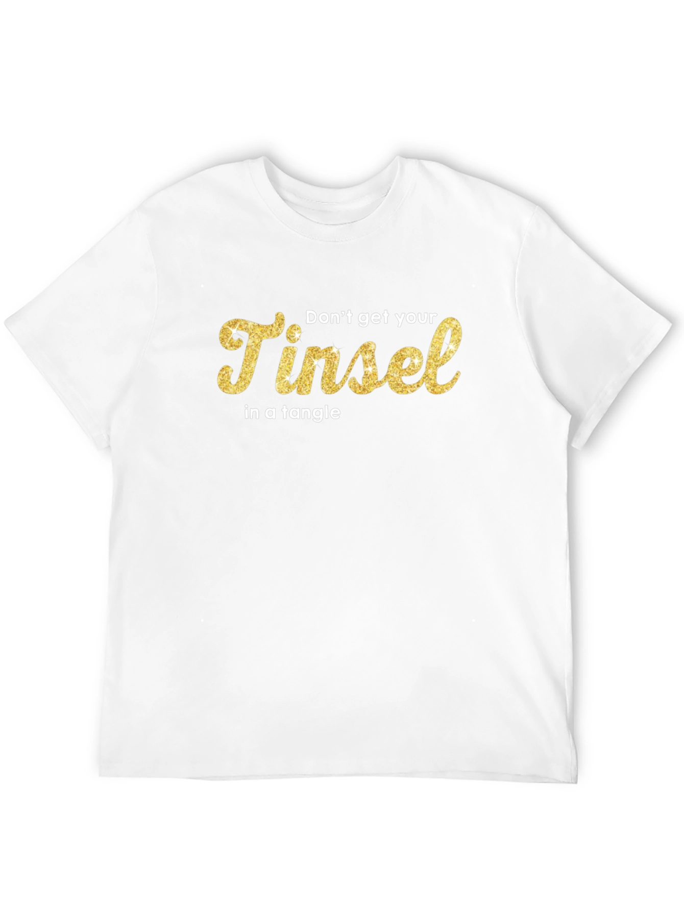 Dont Get Your Tinsel in a Tangle Black T-Shirt