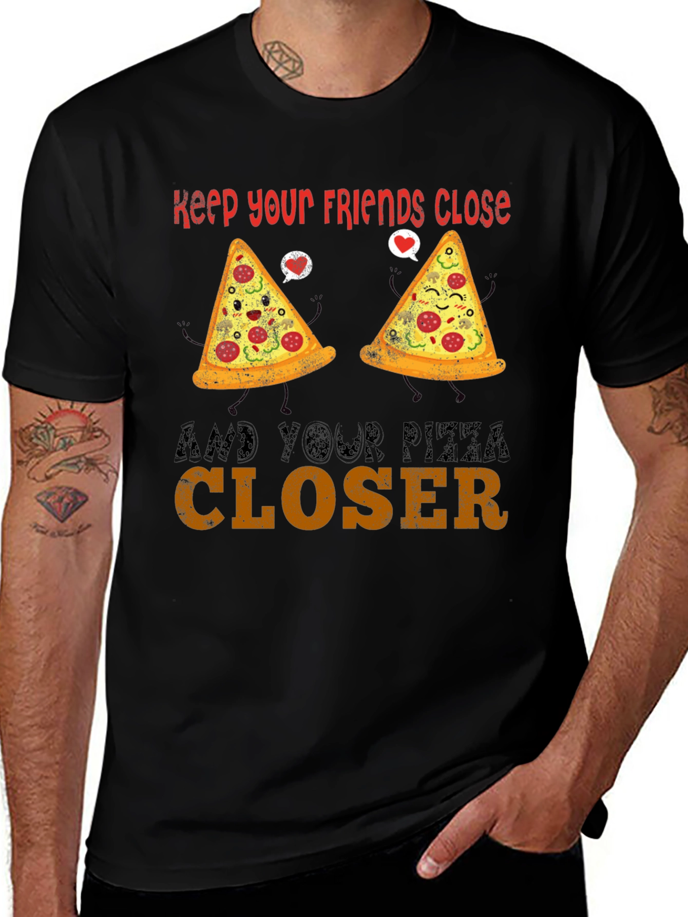 Keep Your Pizza Closer Mens Graphic Tee