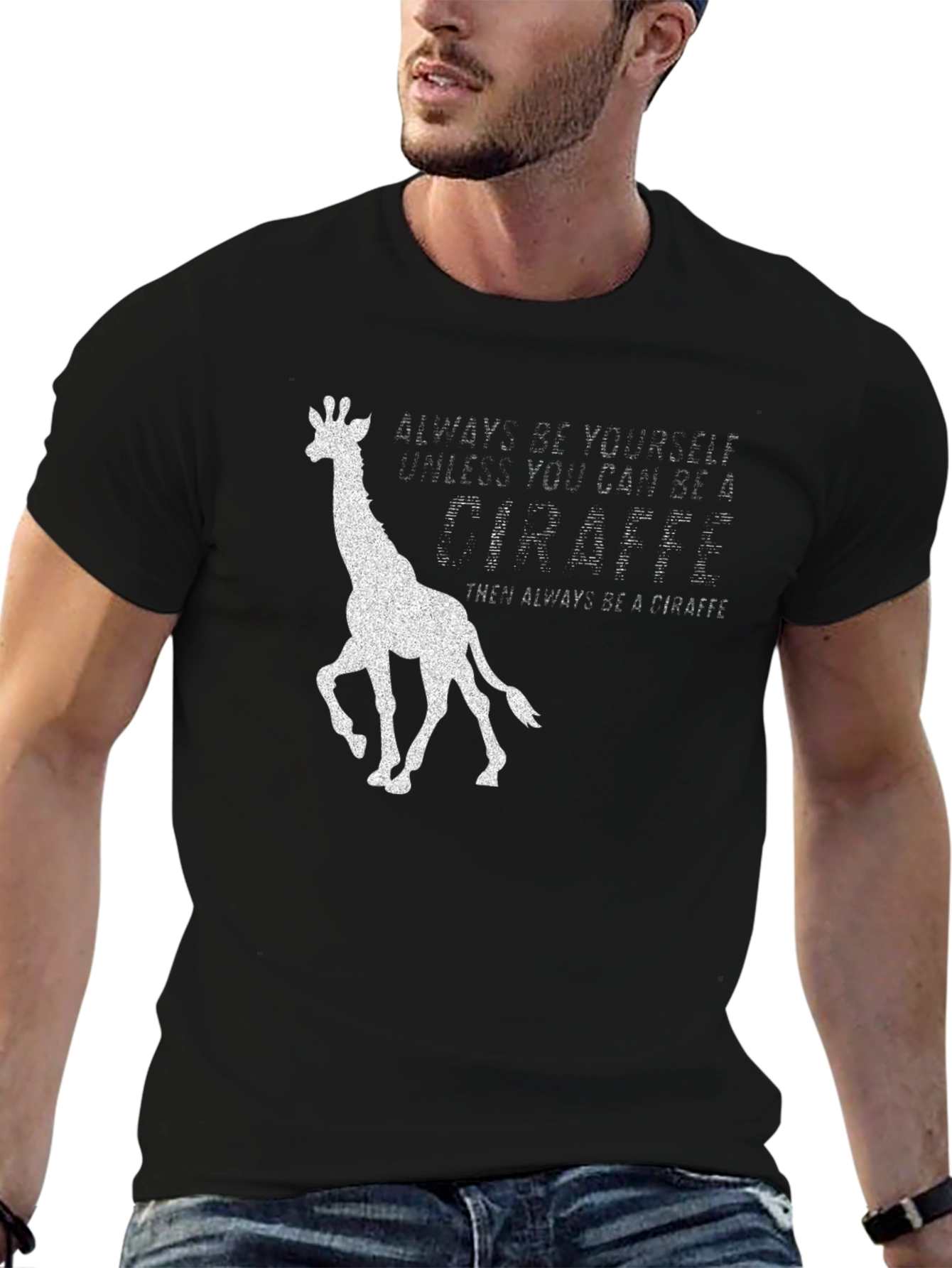 Always Be a Giraffe T-Shirt - Novelty Graphic Tee