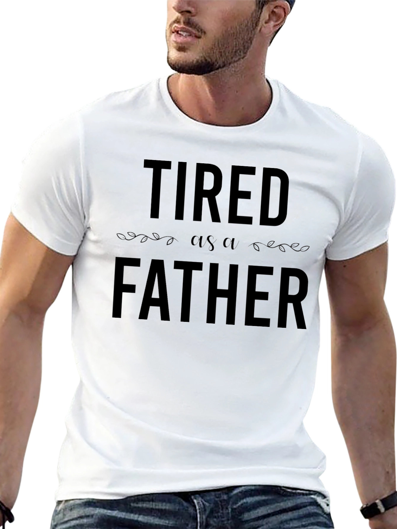 Tired as a Father Black T-Shirt