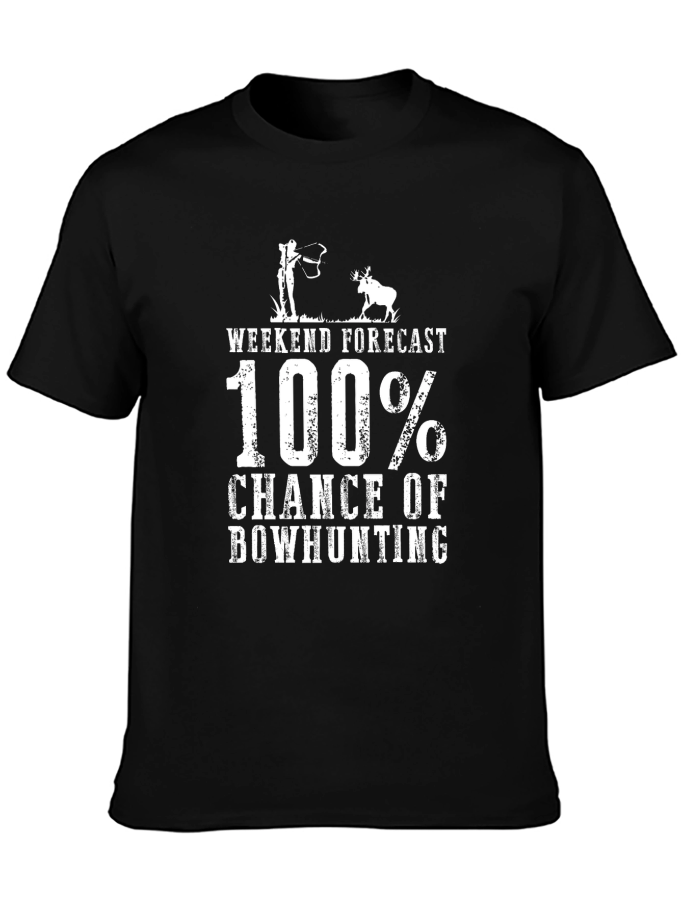Bowhunting Forecast T-Shirt - 100% Chance!