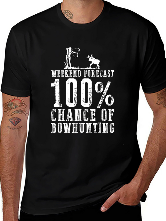 Bowhunting Forecast T-Shirt - 100% Chance!