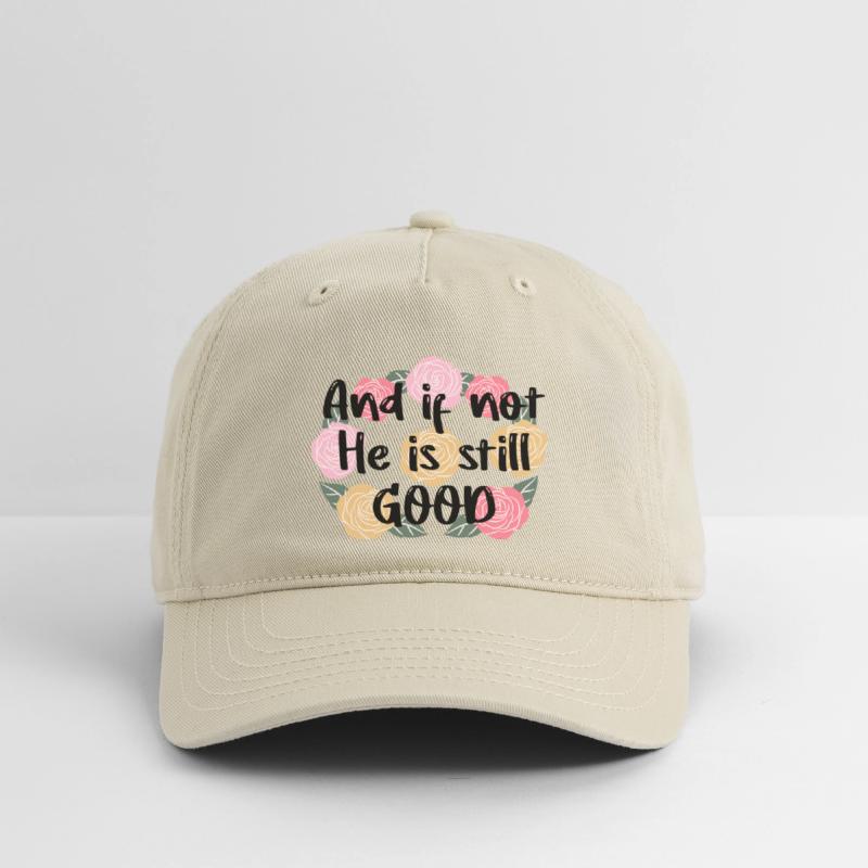 And If Not He Is Still Good Quote