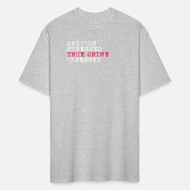 Anxious Stressed True Crime Obsessed Crime