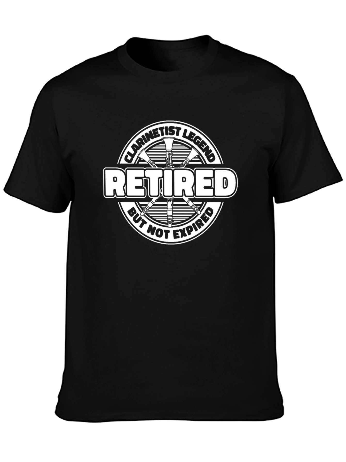 Retired Clarinetist Legend T-Shirt - But Not Expired!