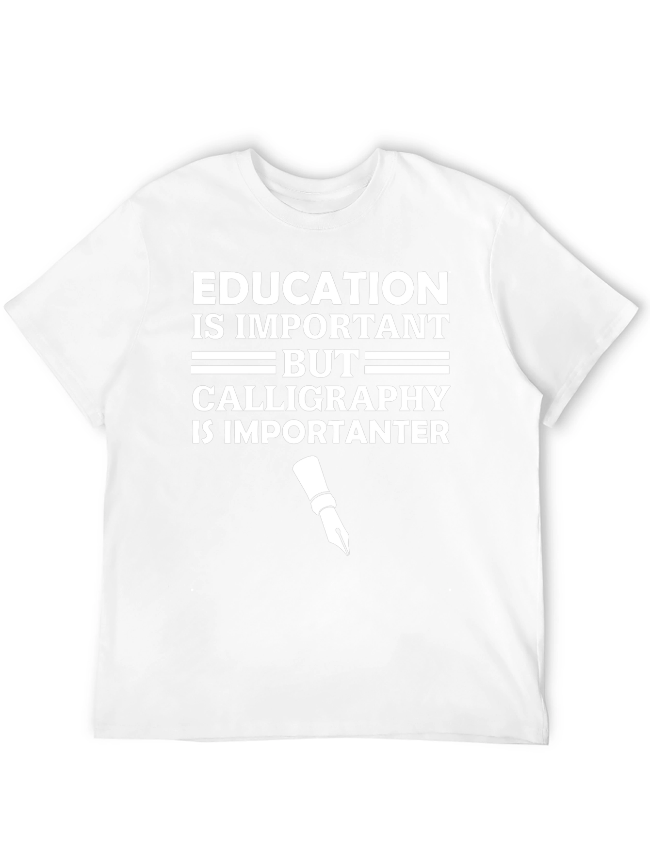 Funny Calligraphy T-Shirt: Education vs. Ink