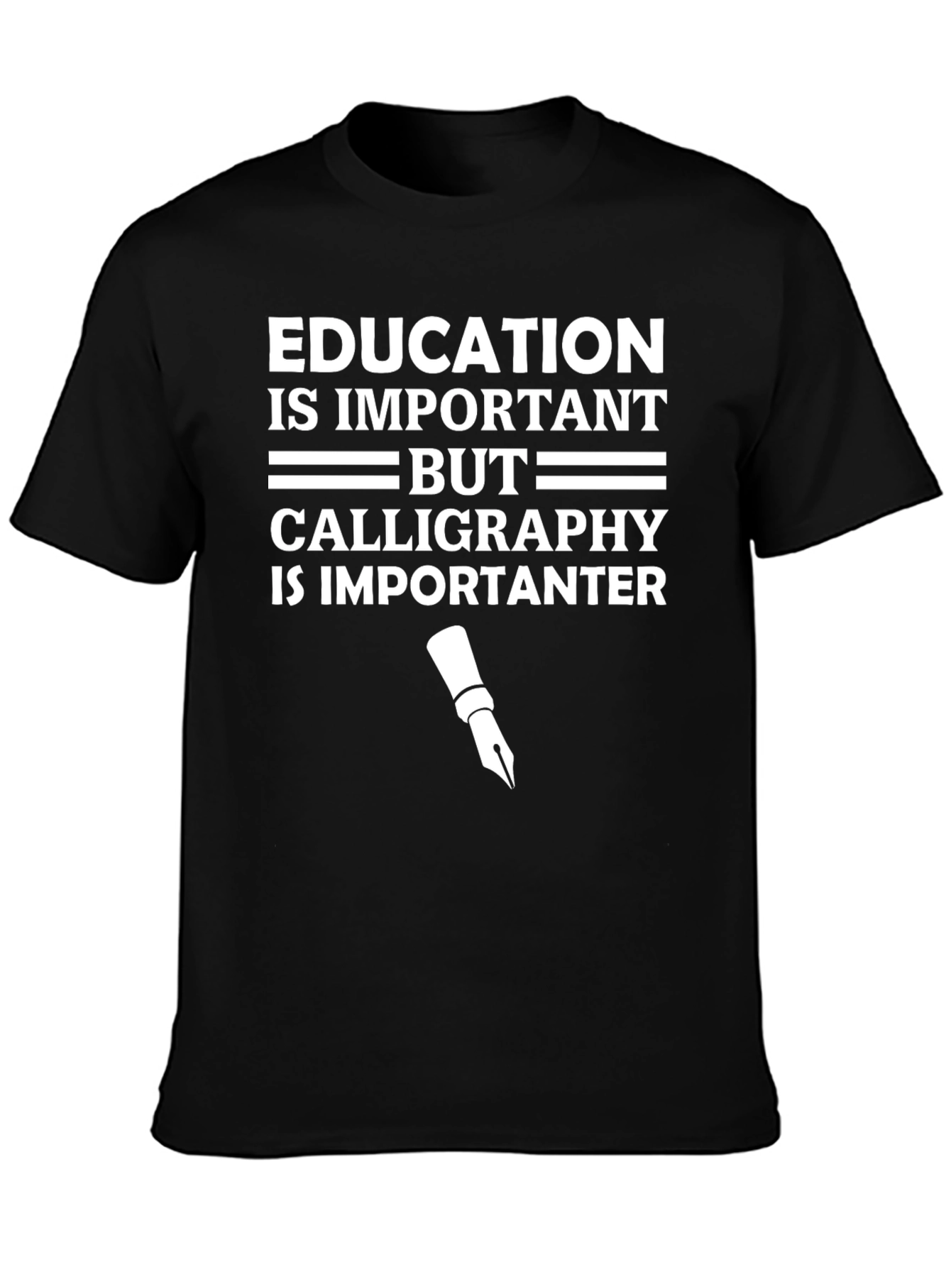Funny Calligraphy T-Shirt: Education vs. Ink