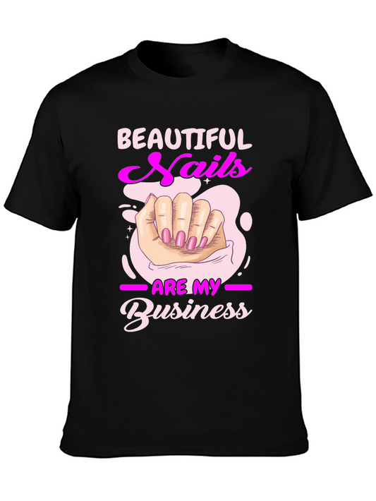 Beautiful Nails Are My Business T-Shirt