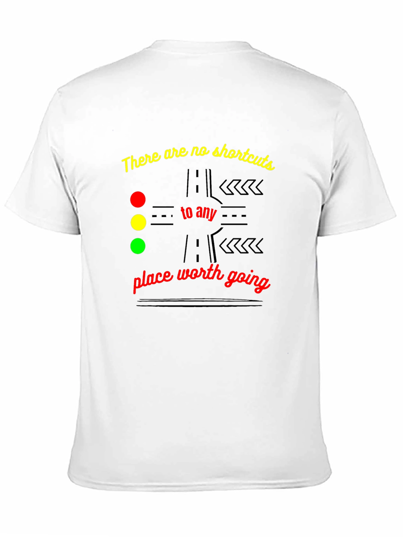 Motivational No Shortcuts Graphic T-Shirt