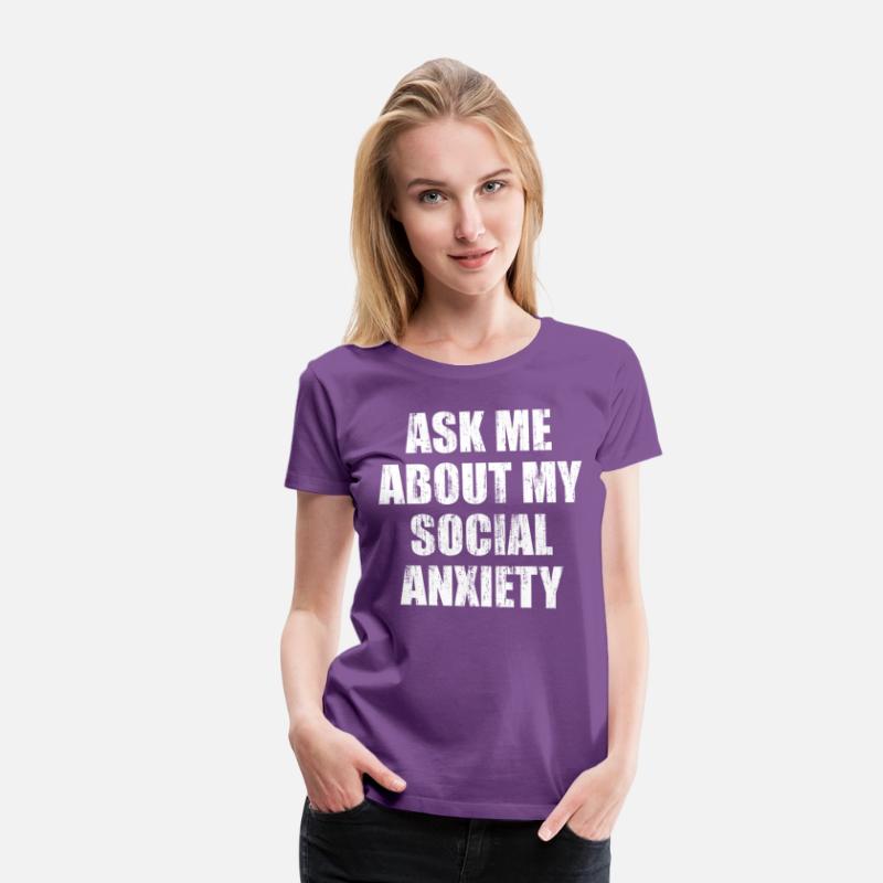 Ask me about my social anxiety