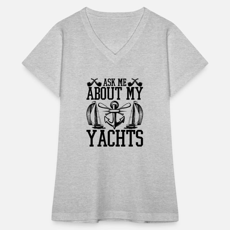Ask Me About My Yachts Funny Sailing