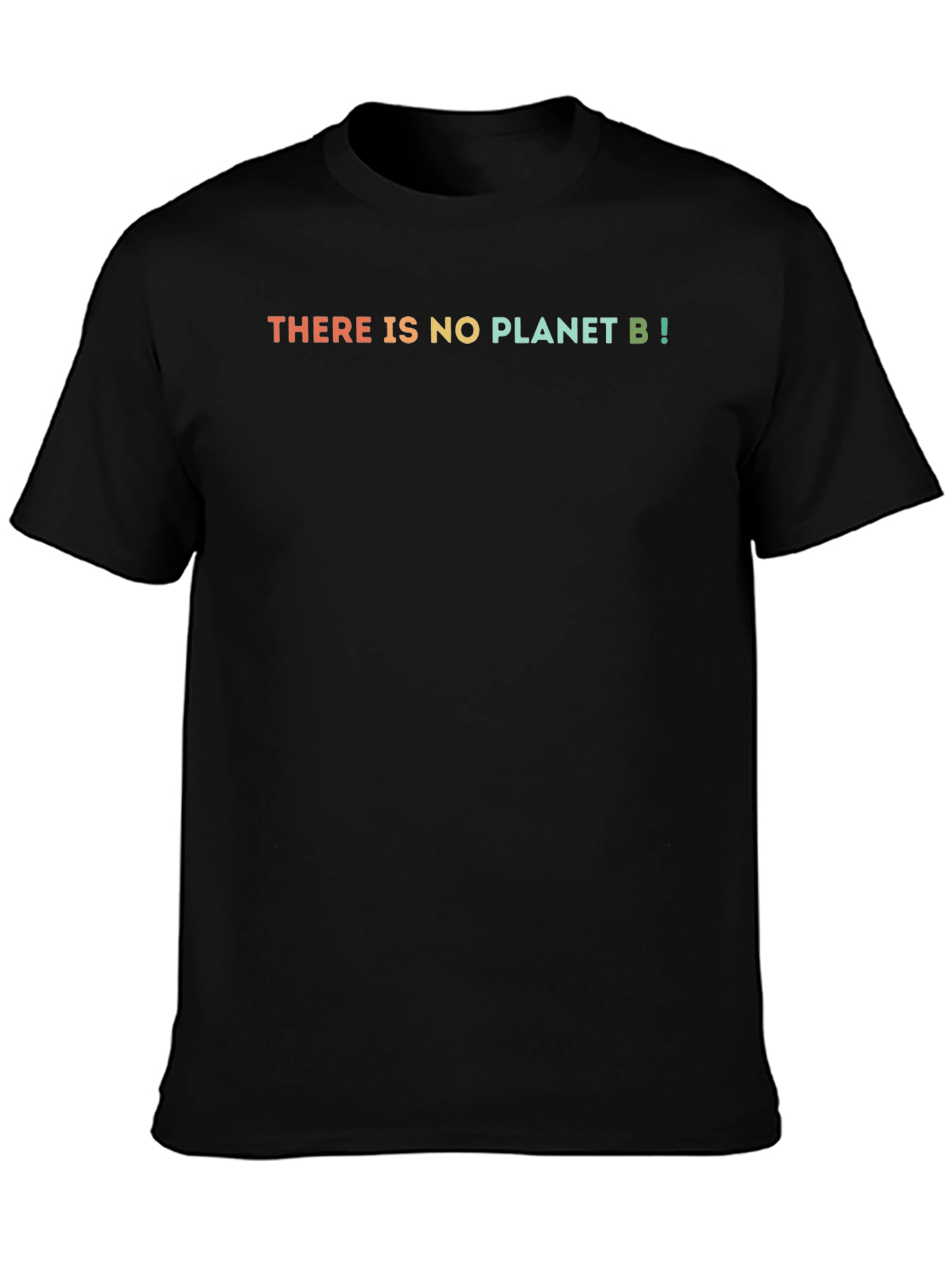 There Is No Planet B Graphic Tee