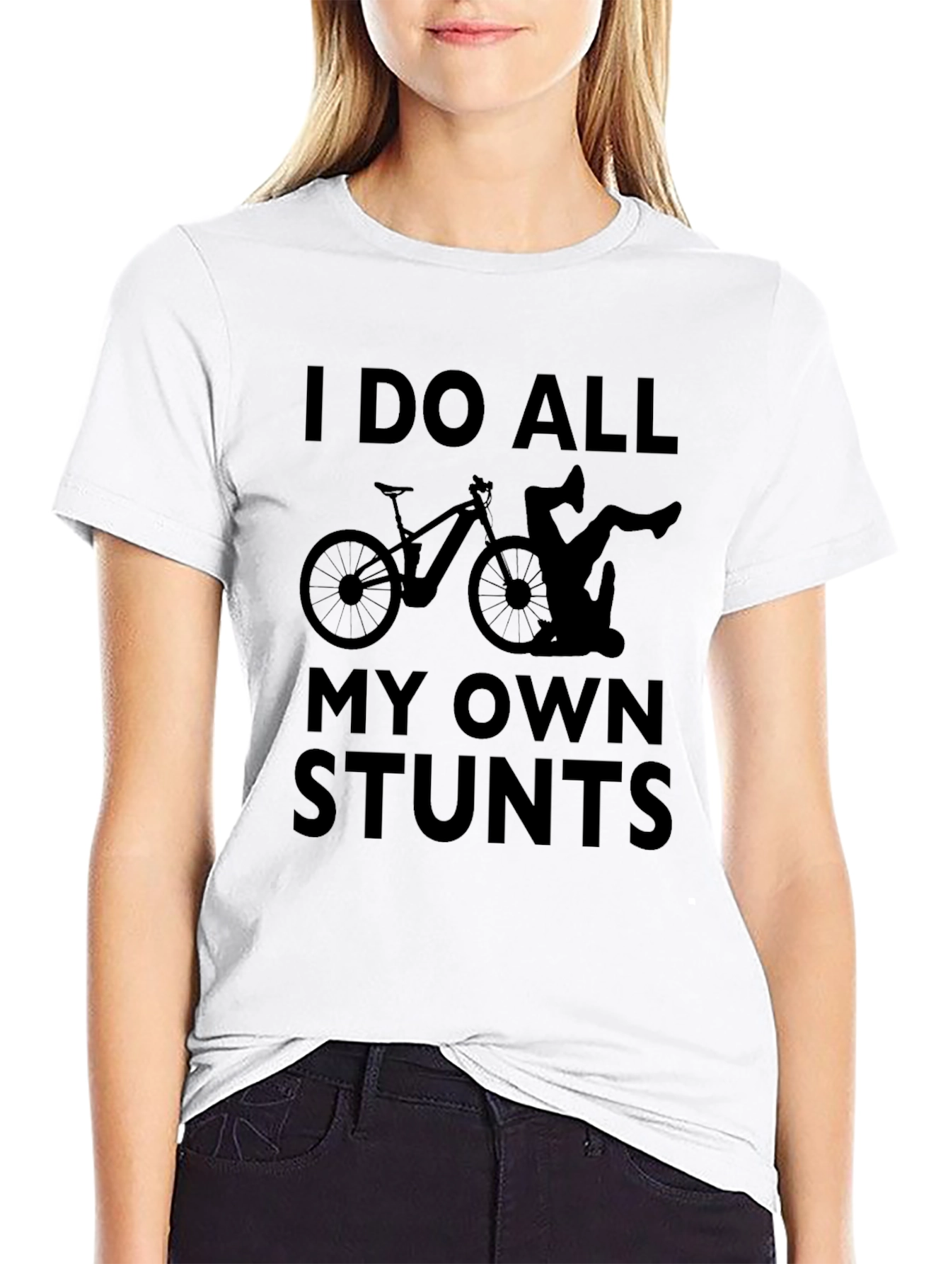 I Do All My Own Stunts Black T-Shirt