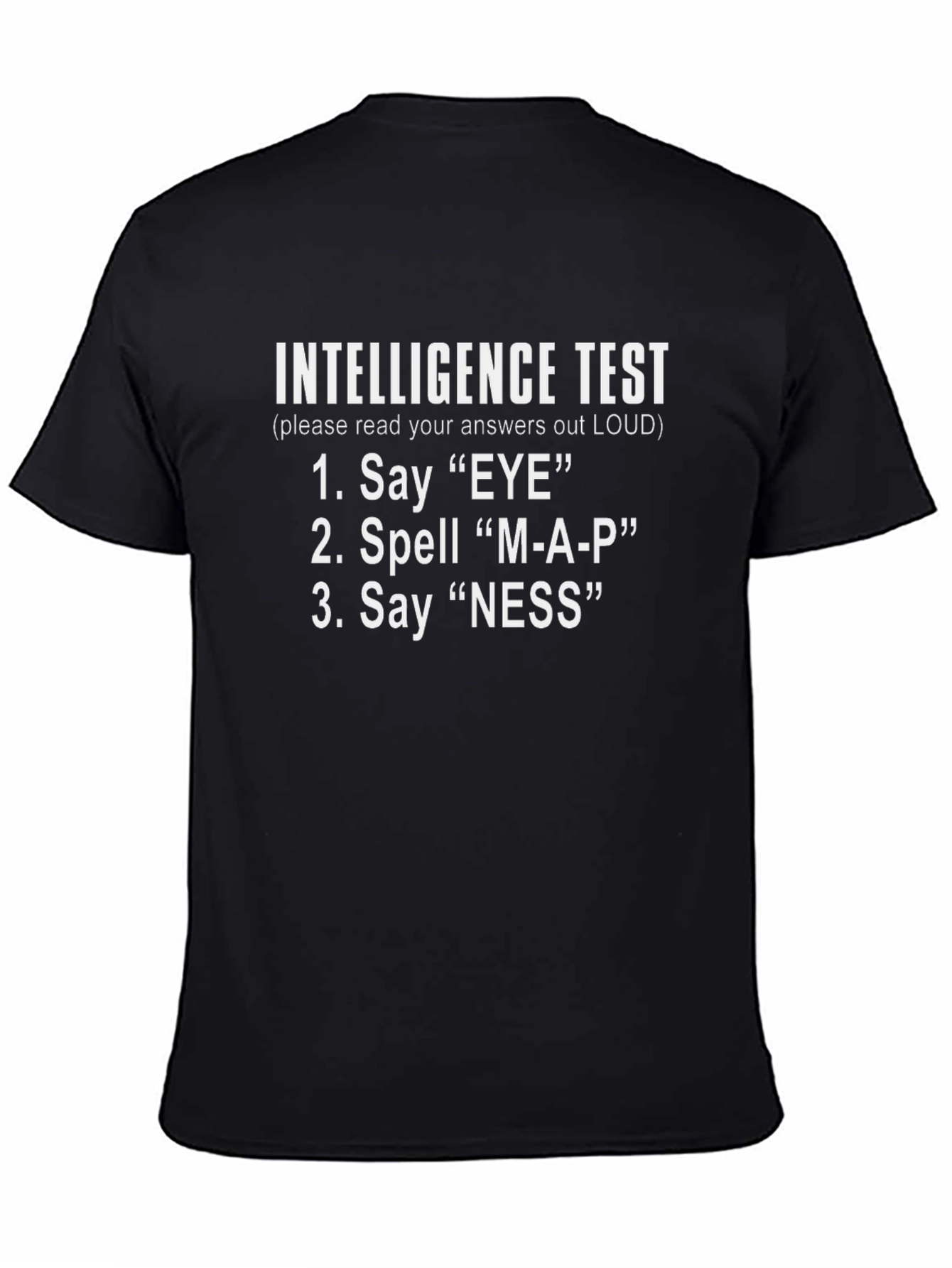 Intelligence Test T-Shirt - Funny Joke Tee