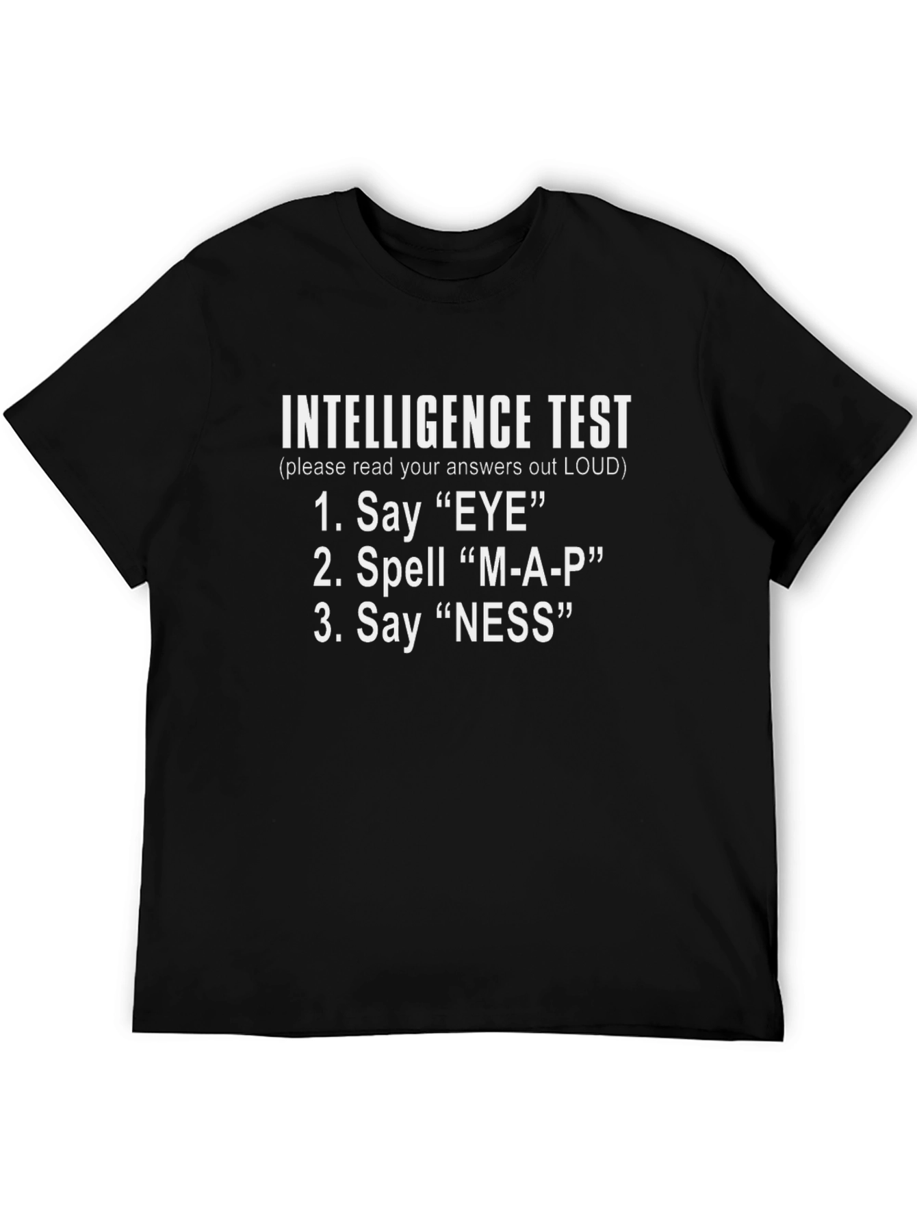 Intelligence Test T-Shirt - Funny Joke Tee