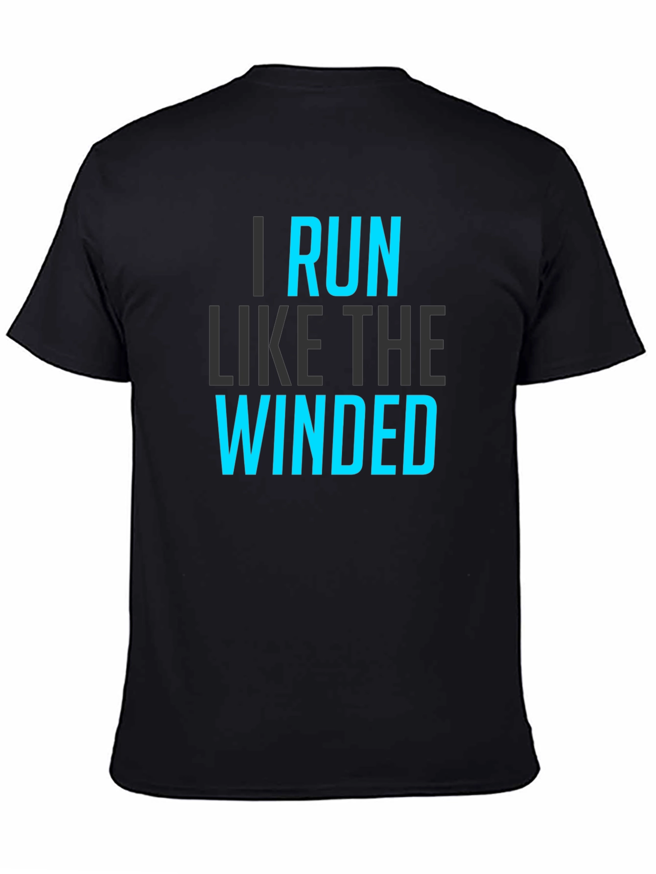 I Run Like The Winded Graphic T-Shirt