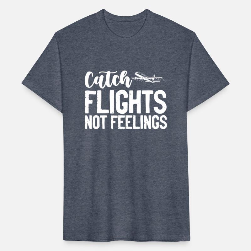 Awesome Catch Flights Not Feelings