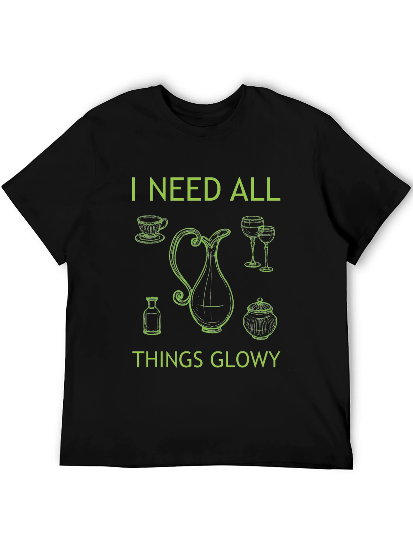 I Need All Things Glowy T-Shirt - Black