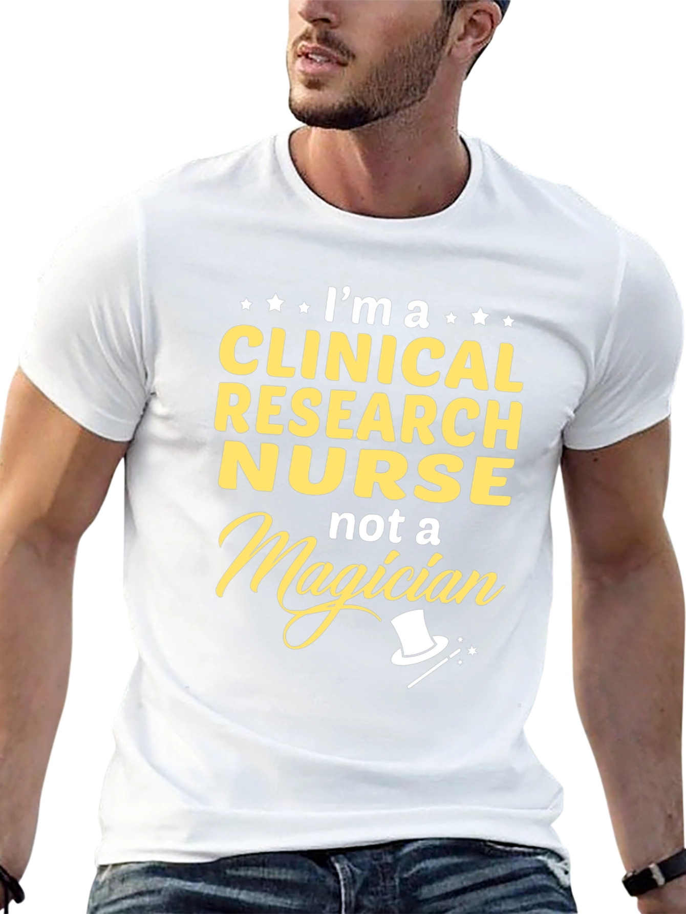Clinical Research Nurse T-Shirt - Not A Magician
