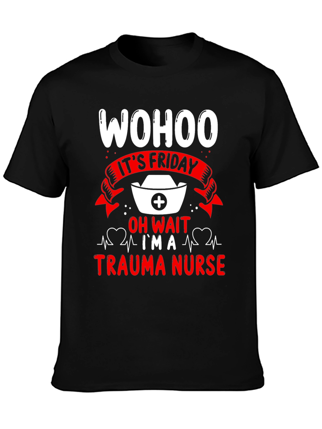 Trauma Nurse Friday T-Shirt