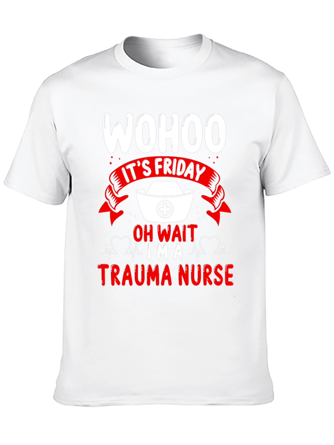 Trauma Nurse Friday T-Shirt