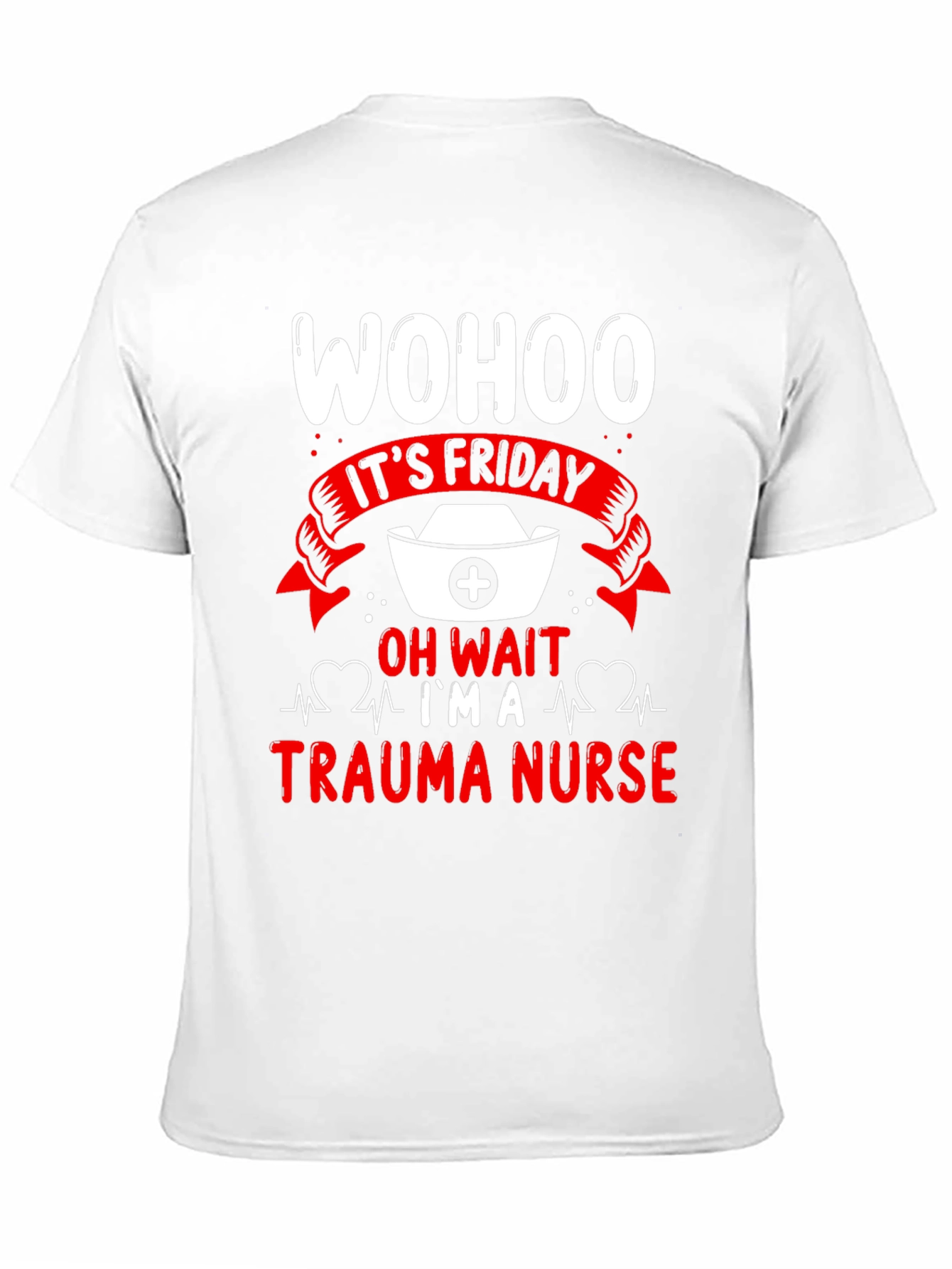 Trauma Nurse Friday T-Shirt