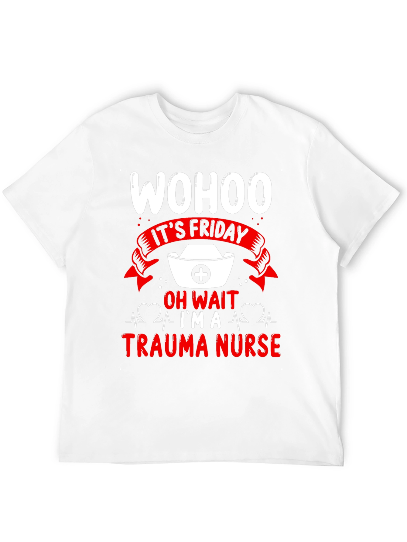 Trauma Nurse Friday T-Shirt