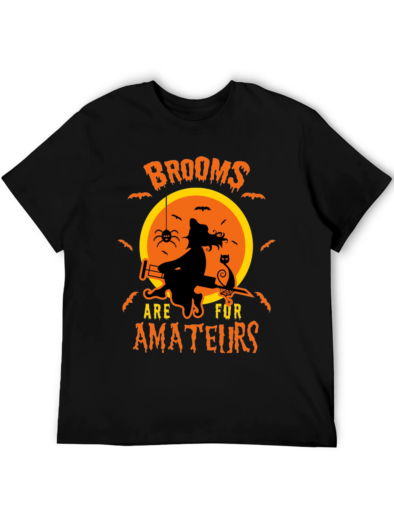 Witch Halloween T-Shirt Brooms Are For Amateurs