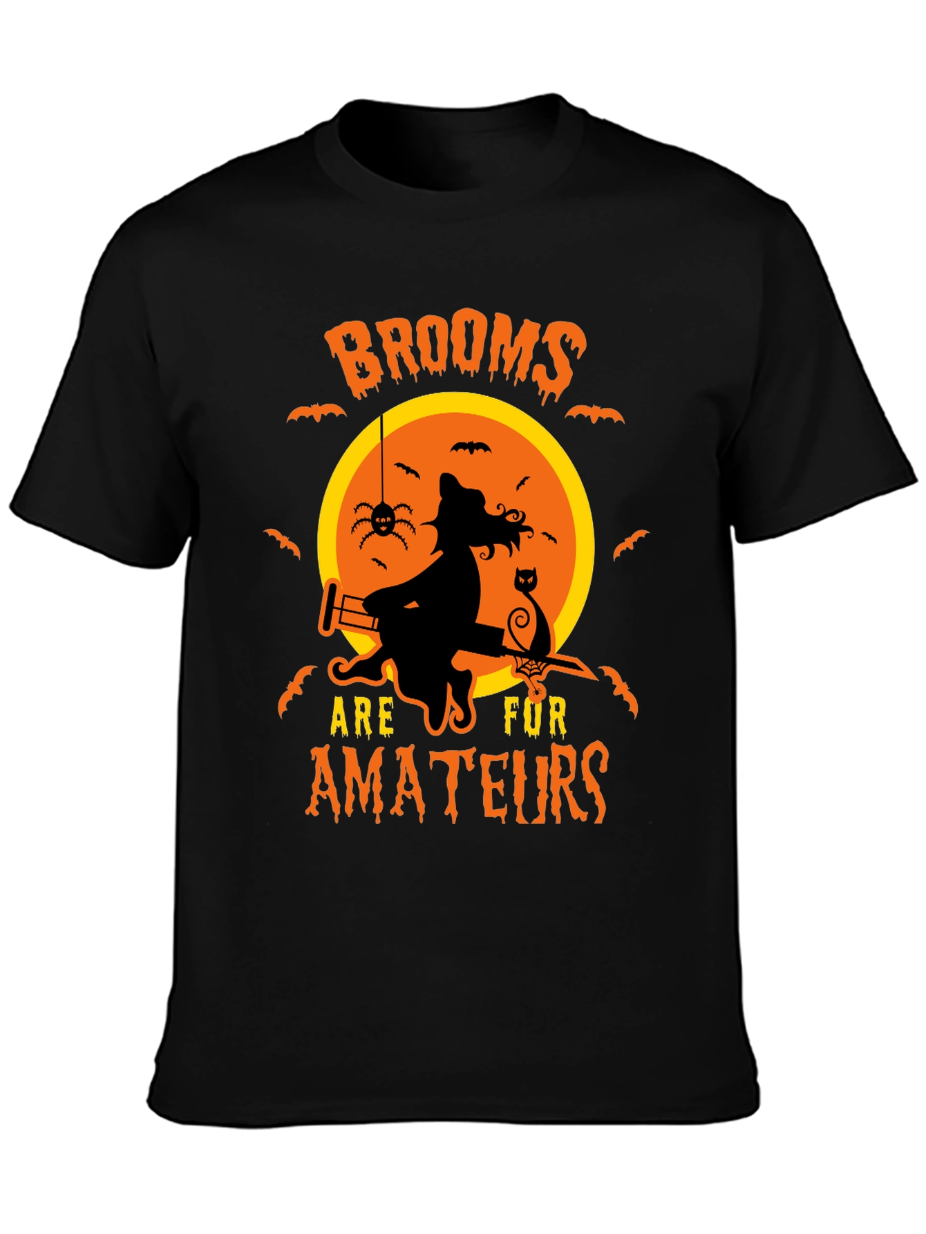Witch Halloween T-Shirt Brooms Are For Amateurs