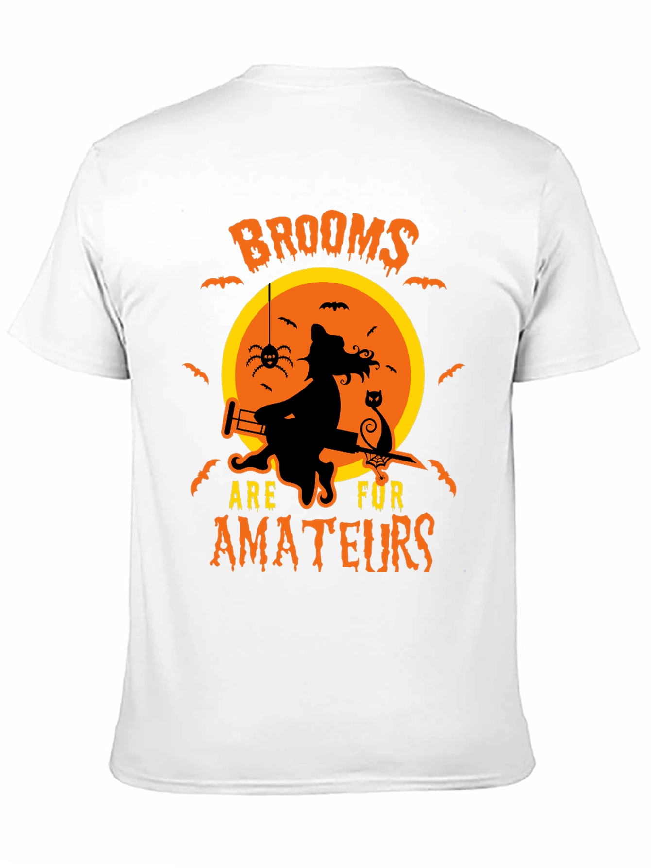 Witch Halloween T-Shirt Brooms Are For Amateurs
