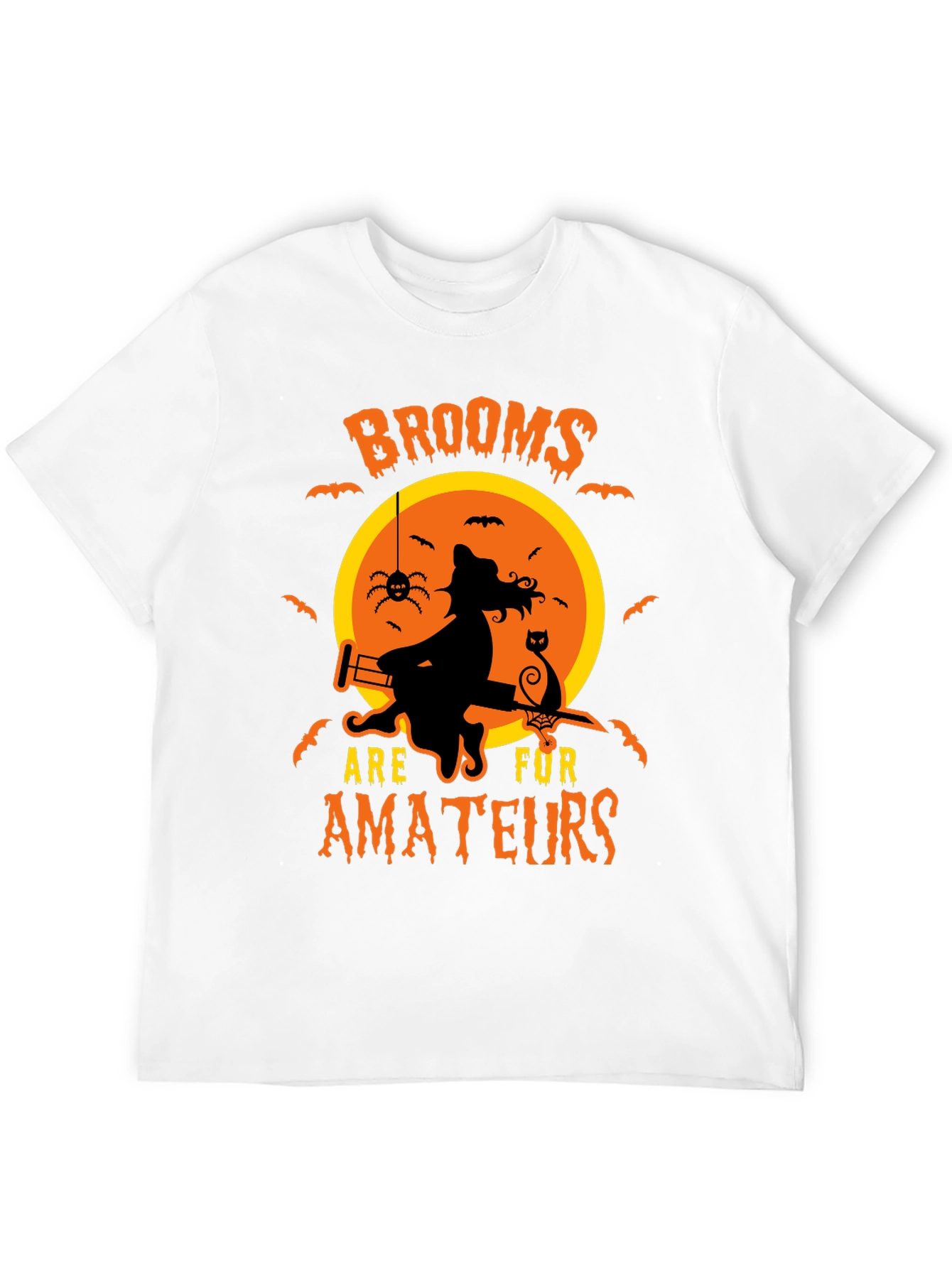 Witch Halloween T-Shirt Brooms Are For Amateurs