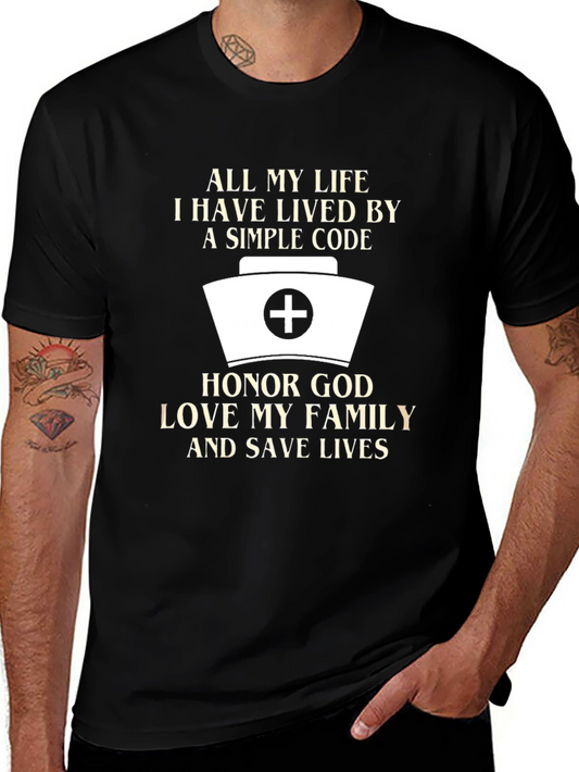 Nurse Code T-Shirt - Honor God Love Family Save Lives