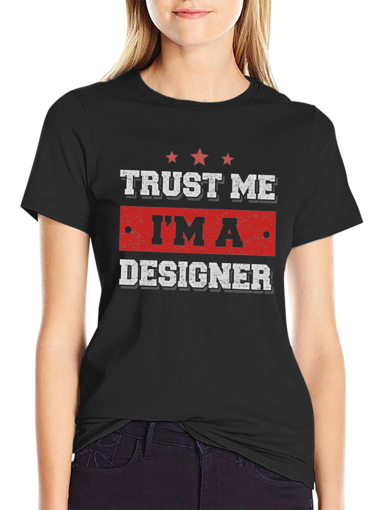 Trust Me Im A Designer Graphic T-Shirt