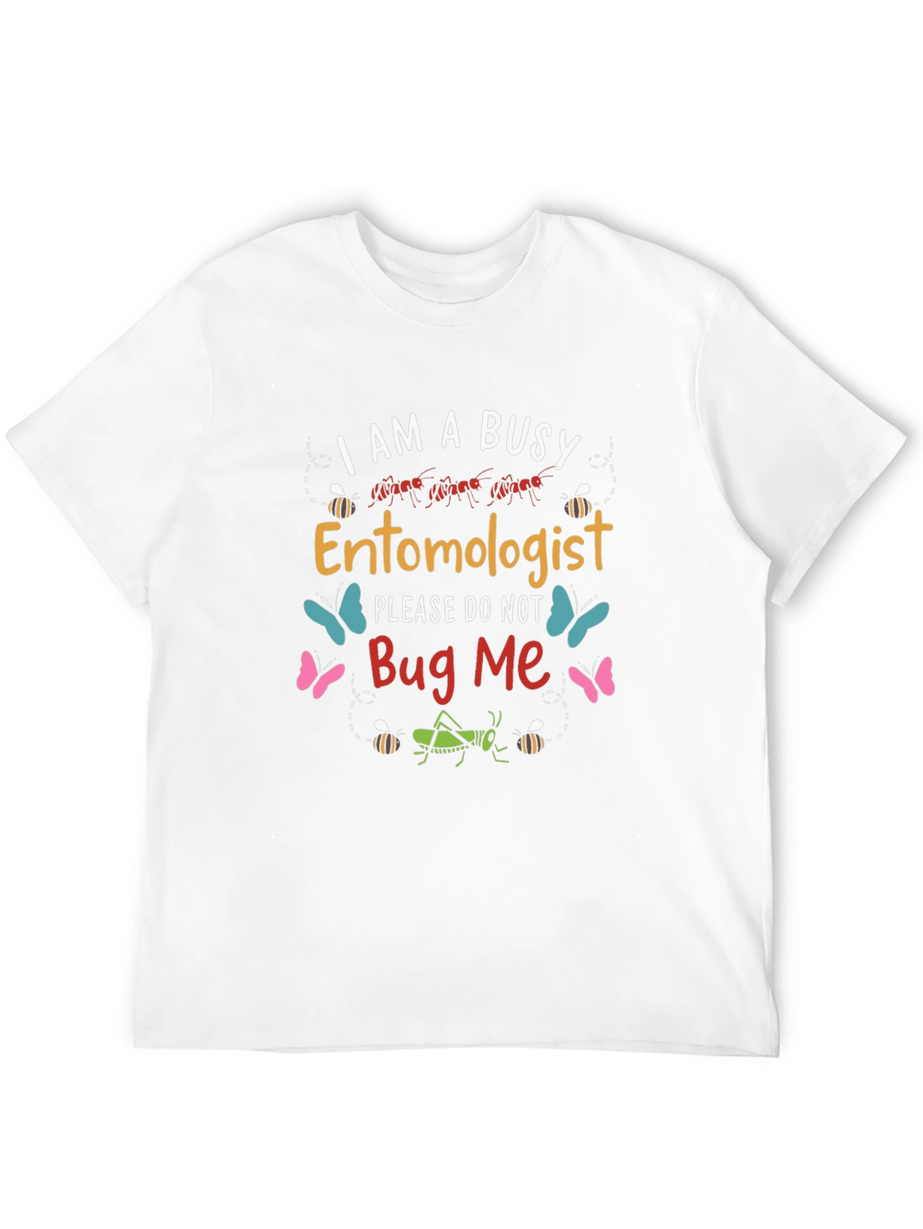 Busy Entomologist T-Shirt Bug Design