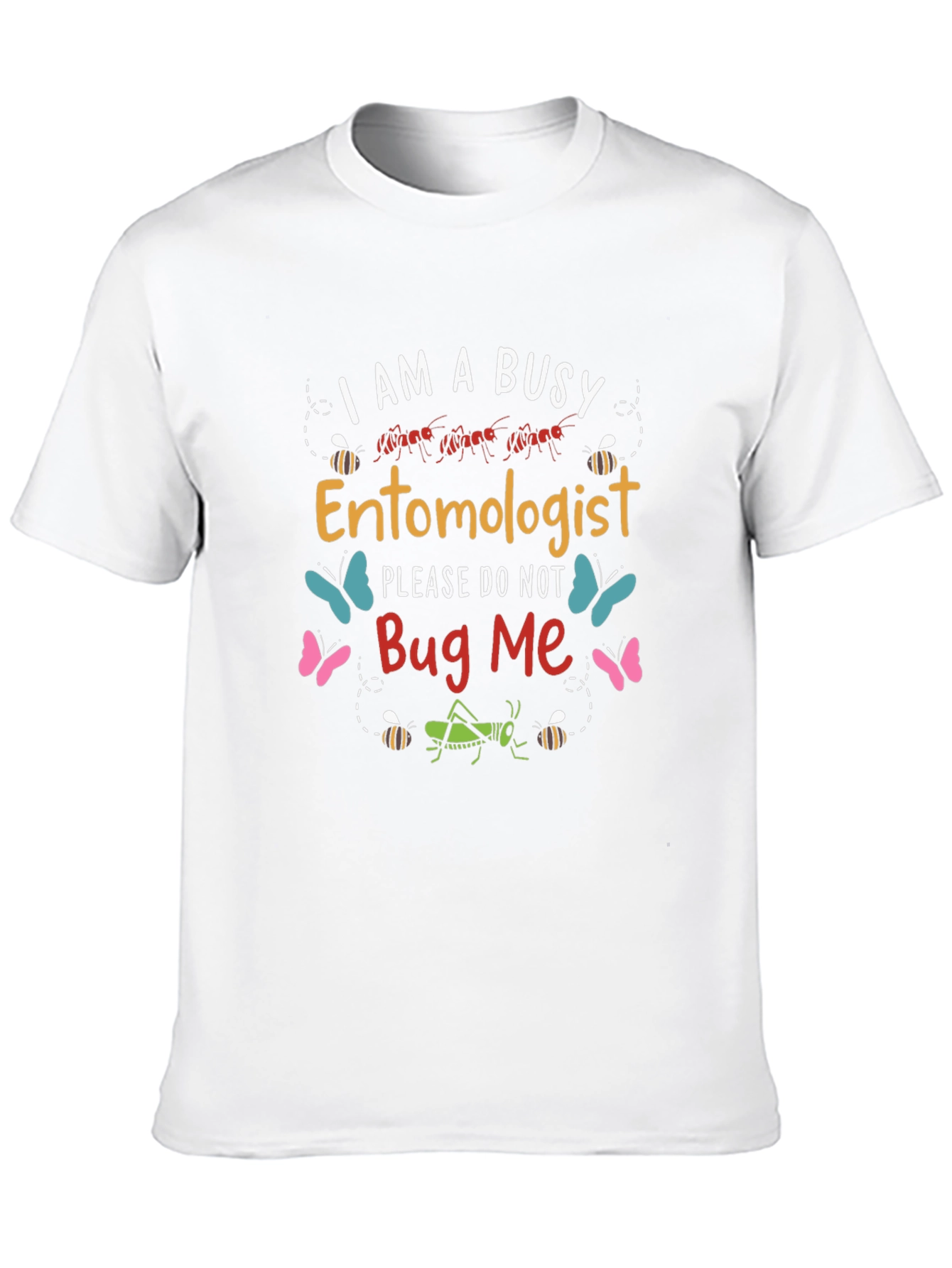 Busy Entomologist T-Shirt Bug Design