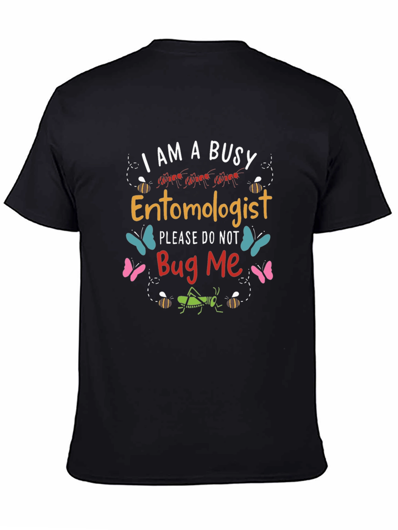 Busy Entomologist T-Shirt Bug Design
