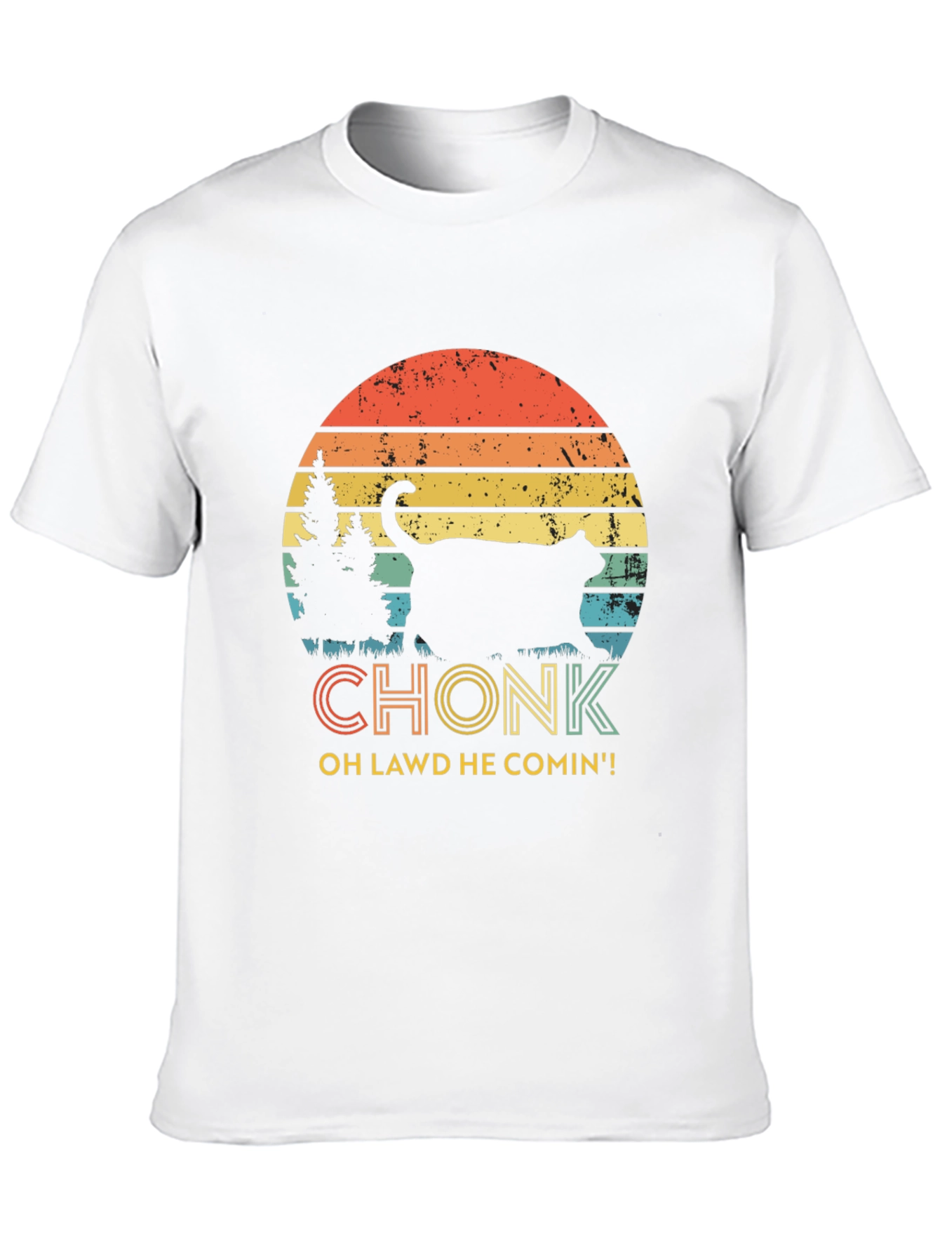 Chonk Cat T-Shirt - Oh Lawd He Comin!