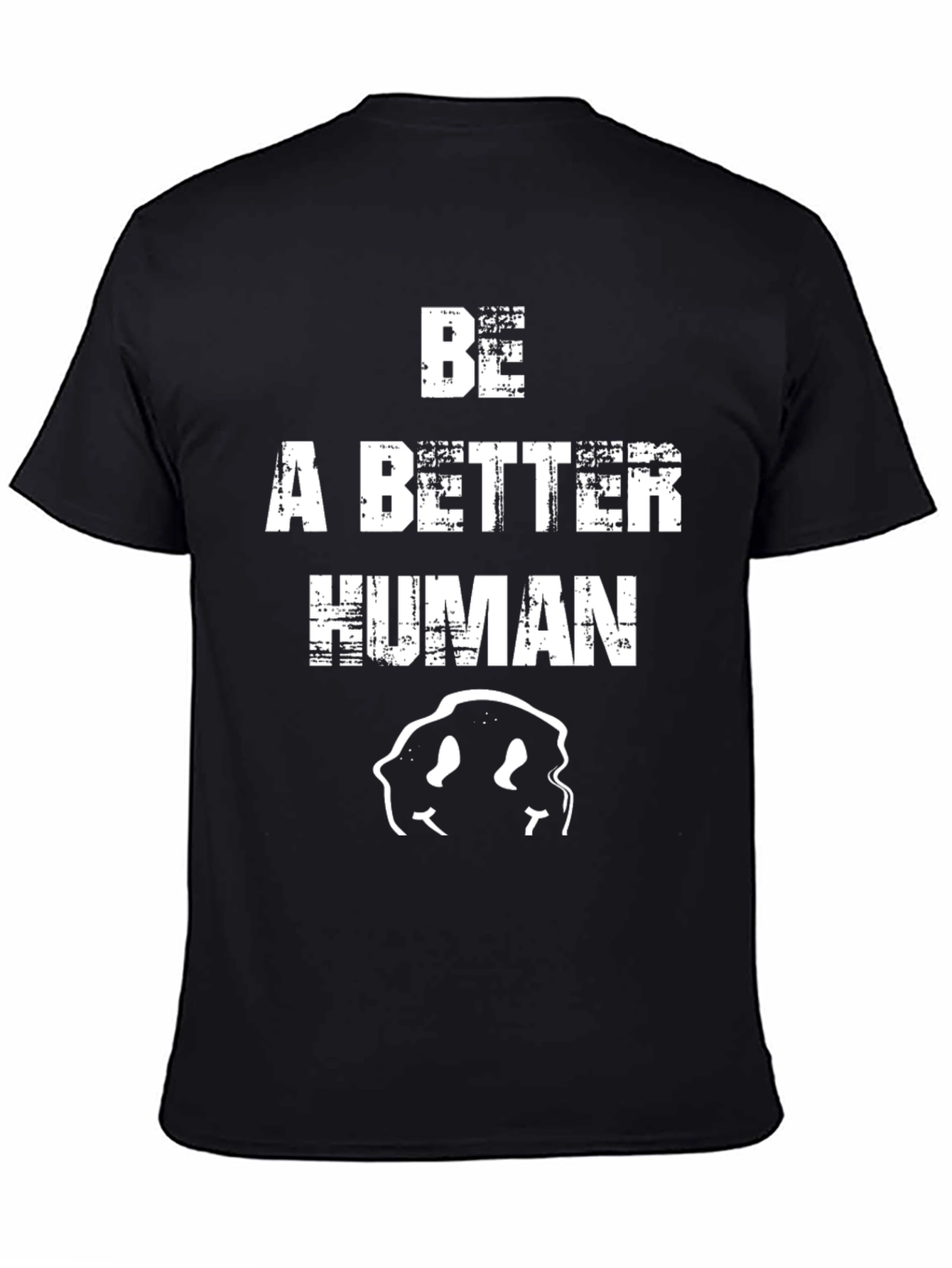 Be a Better Human Graphic Tee