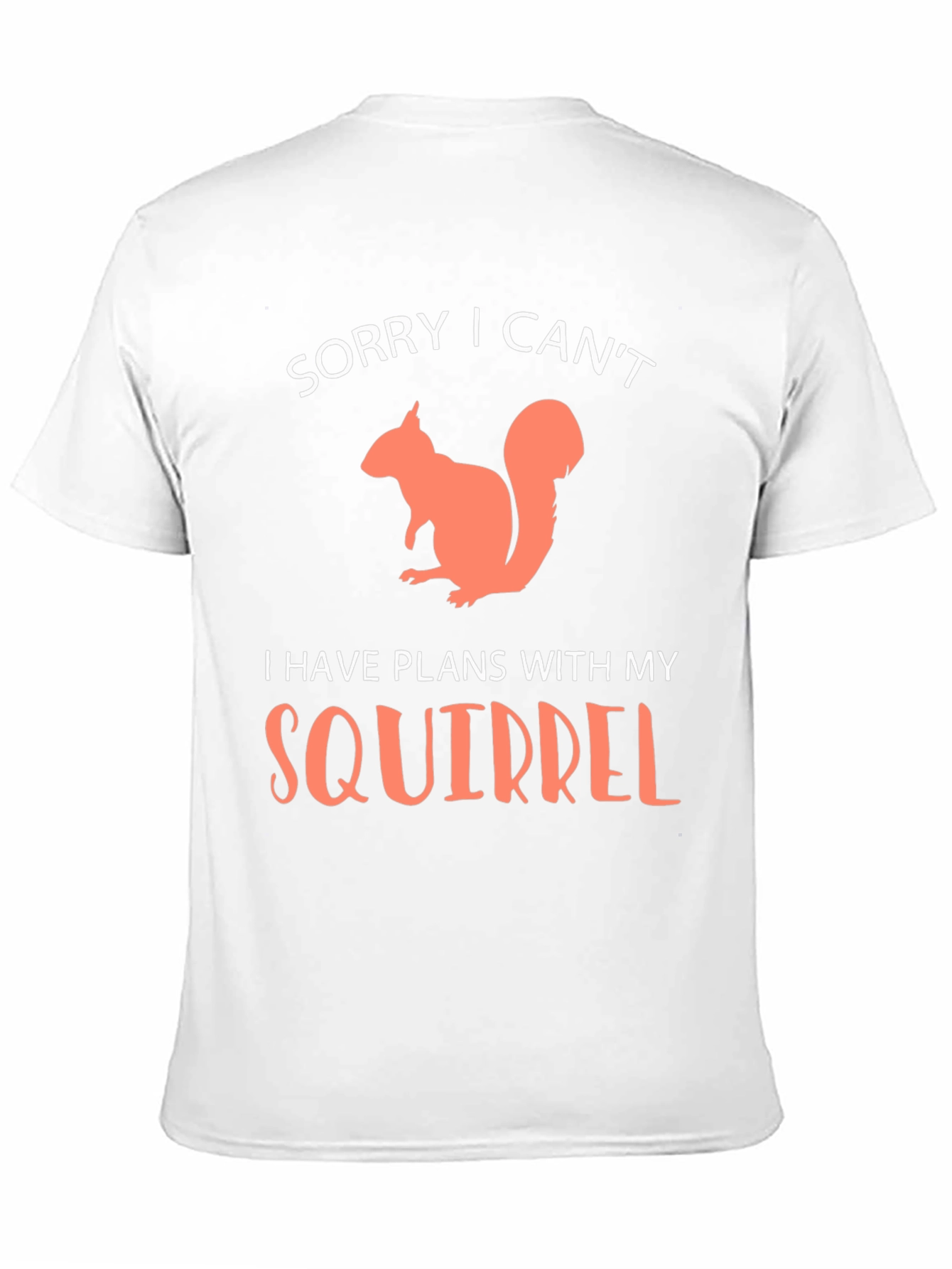 Squirrel Plans Graphic T-Shirt - Funny Animal Lover Tee